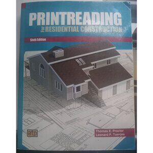 Printreading for Residential Construction by Leonard Toenjes – Construction Text